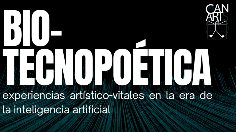 Bío-tecnopoética: experiencias artístico-vitales en la era de la inteligencia artificial